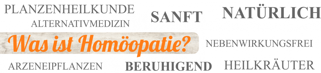 Homöopathie, der Sanfte und natürliche Weg zur Gesundheit